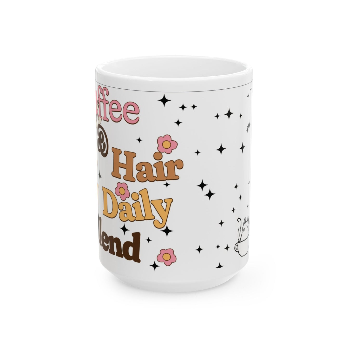Coffee and Cat Hair Ceramic Mug (11oz, 15oz) - Funny Cat Lover Gift